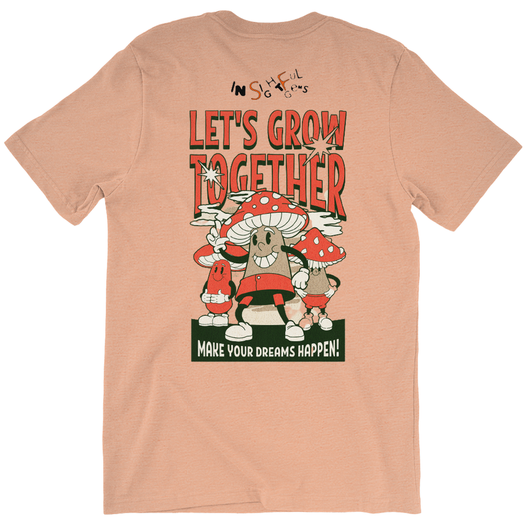 Let's Grow Together Tee