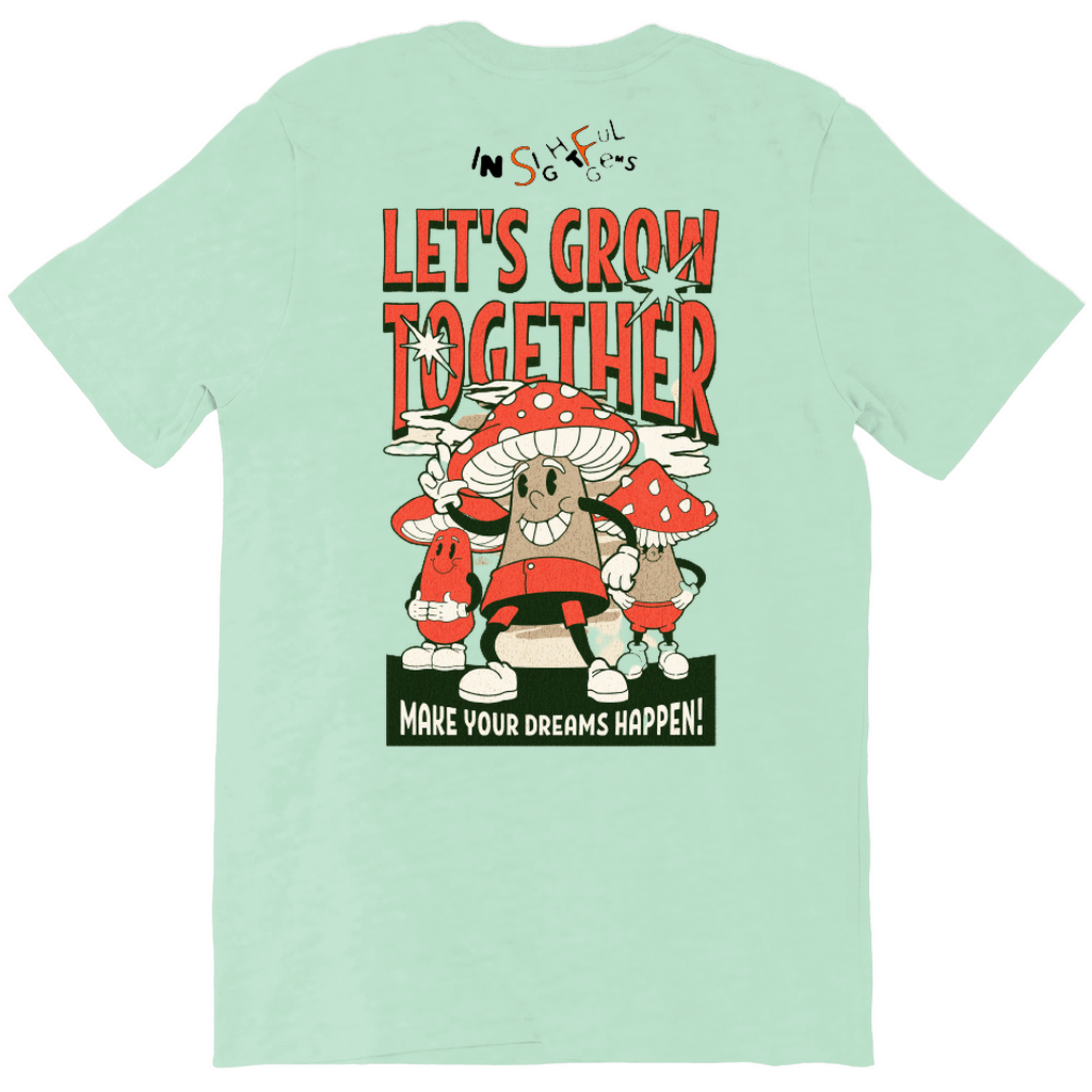 Let's Grow Together Tee