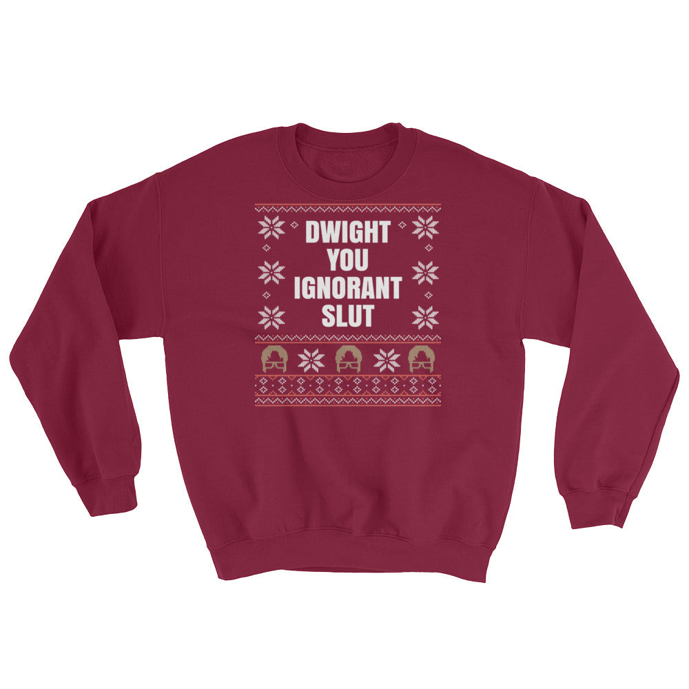 Dwight, You Ignorant ...