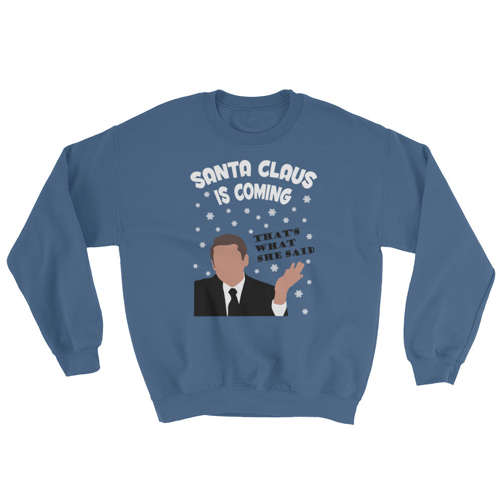 Santa is Coming!