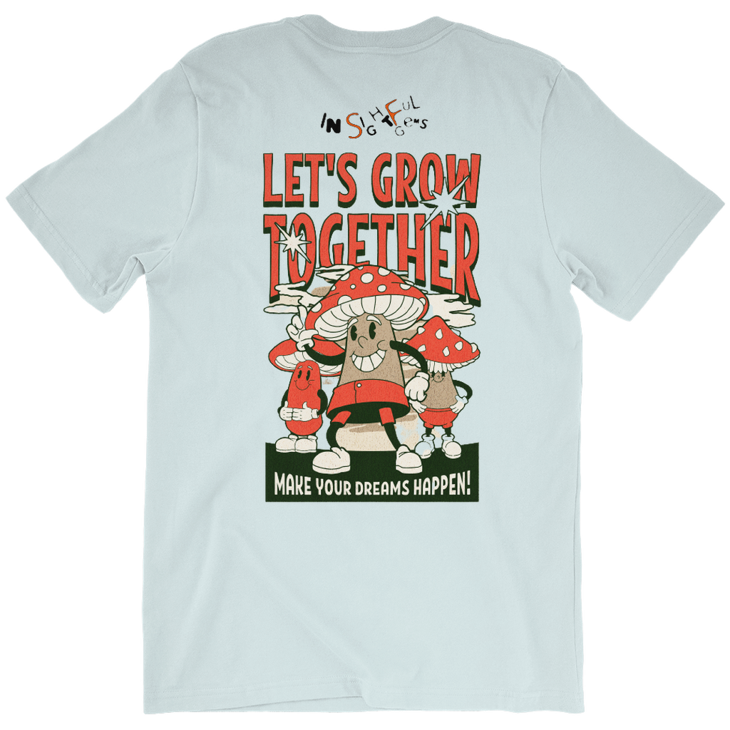 Let's Grow Together Tee