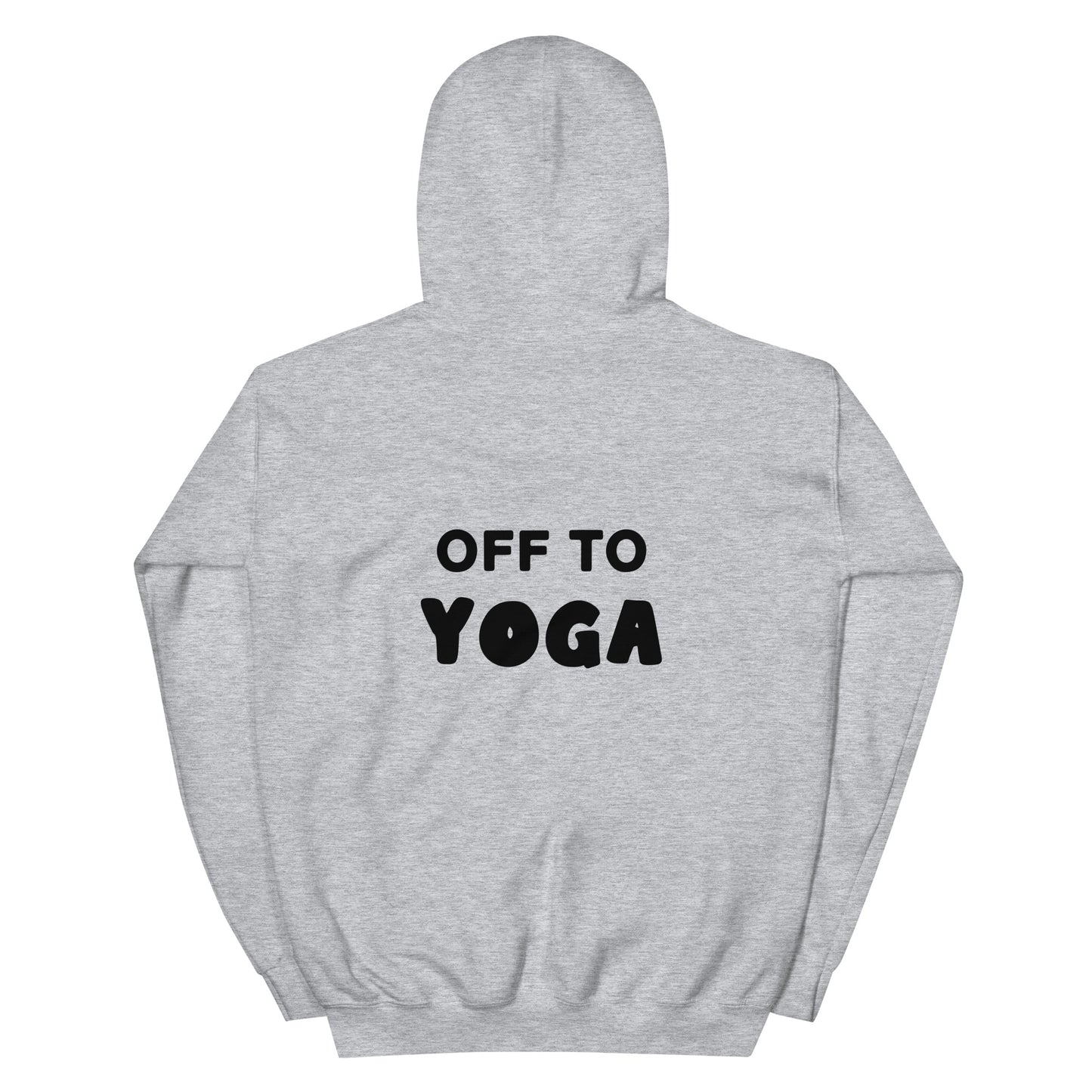 Off to Yoga Hoodie